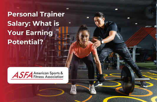 ASFA Fitness Blog: Personal Trainer Salary: What is Your Earning Potential?