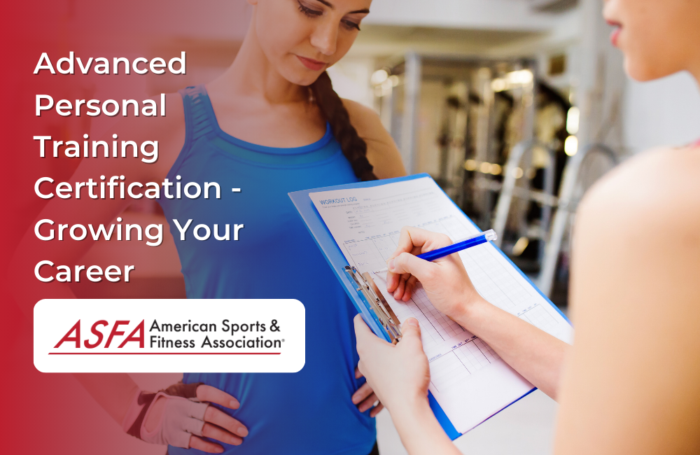ASFA Fitness Blog: Advanced Personal Training Certification - Growing Your Career