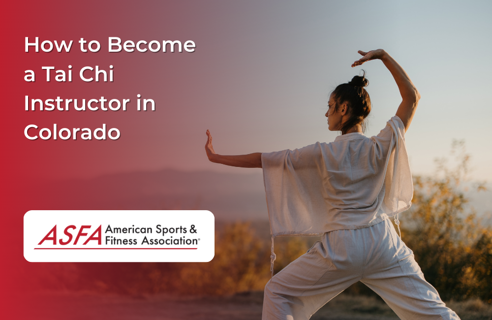 How to Become a Tai Chi Instructor in Colorado