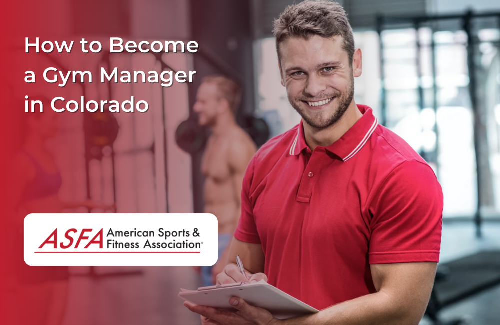 How to Become a Gym Manager in Colorado