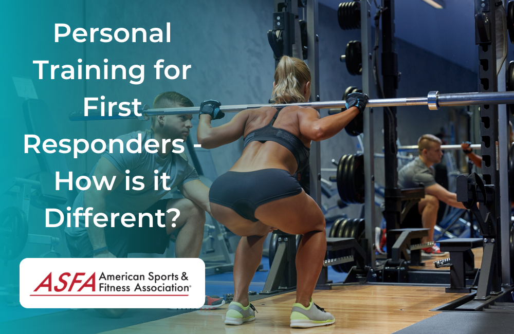 Personal Training for First Responders - How is it Different?
