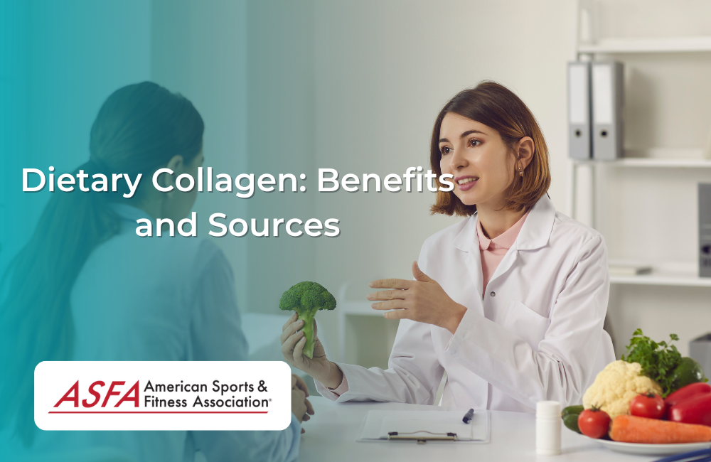 Dietary Collagen: Benefits and Sources