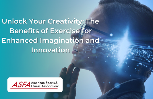 Unlock Your Creativity: The Benefits of Exercise for Enhanced Imagination and Innovation