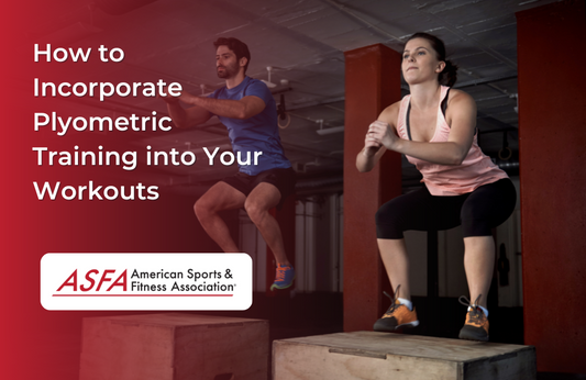 How to Incorporate Plyometric Training into Your Workouts