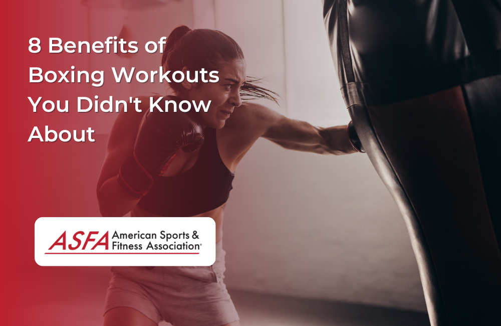 8 Benefits of Boxing Workouts You Didn't Know About