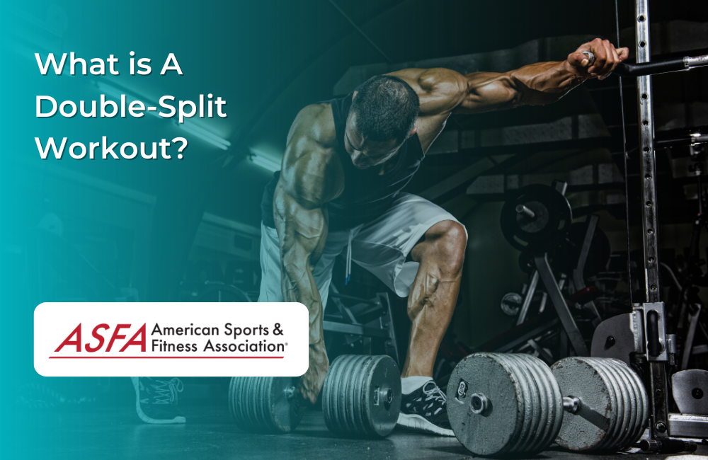 What is A Double-Split Workout?