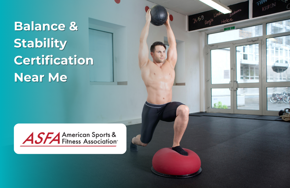 ASFA Fitness Blog: Balance & Stability Certification Near Me...