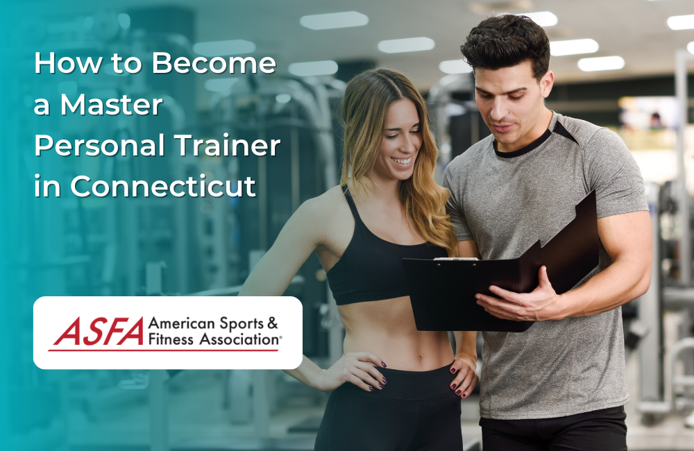 How to Become a Master Personal Trainer in Connecticut