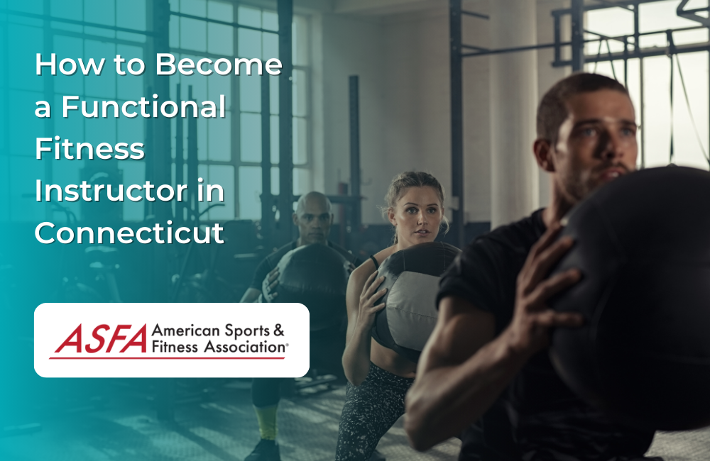 How to Become a Functional Fitness Instructor in Connecticut
