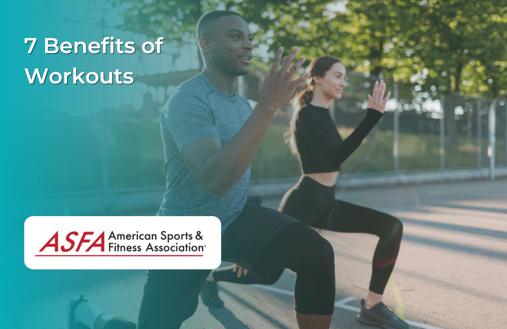 7 Benefits of Workouts