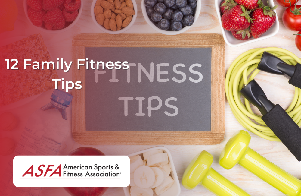 12 Family Fitness Tips