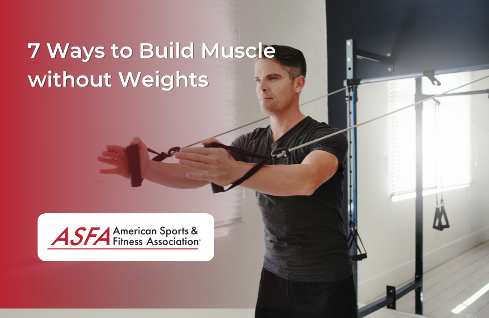 7 Ways to Build Muscle without Weights