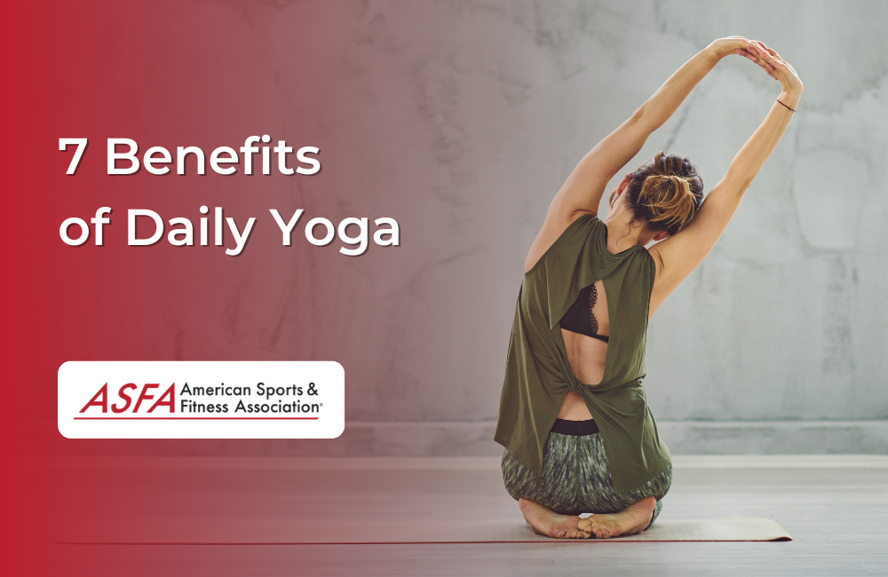 7 Benefits of Daily Yoga