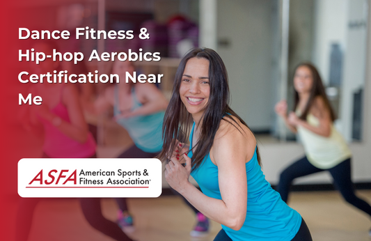 ASFA Fitness Blog: Dance Fitness & Hip-hop Aerobics Certification Near Me...