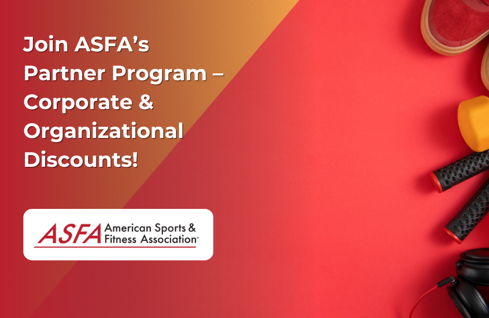 ASFA Fitness Blog: Join ASFA’s Partner Program – Corporate & Organizational Discounts!
