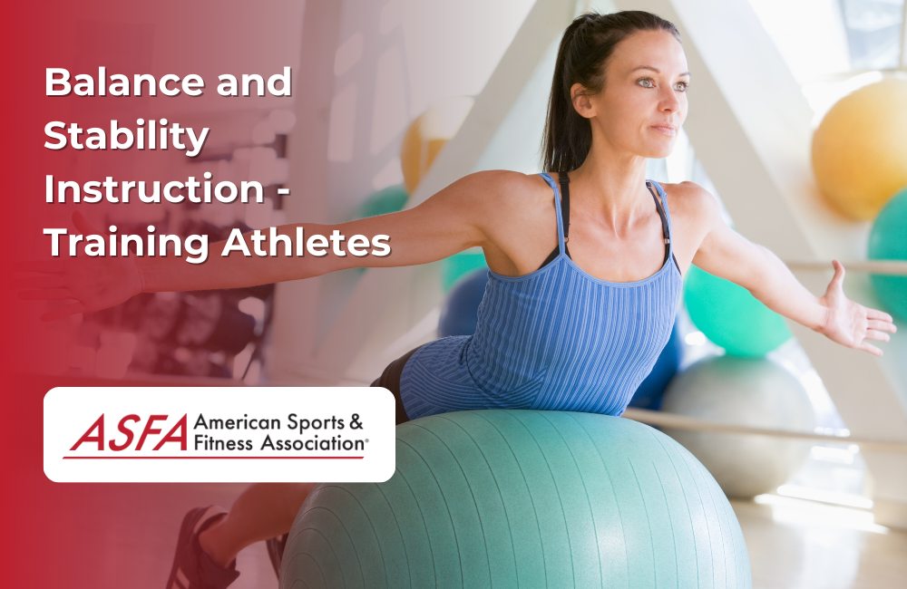 Balance and Stability Instruction - Training Athletes