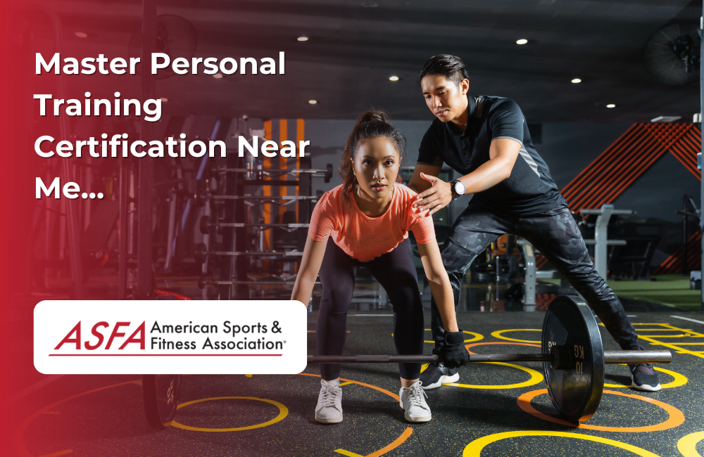 ASFA Fitness Blog: Master Personal Training Certification Near Me...