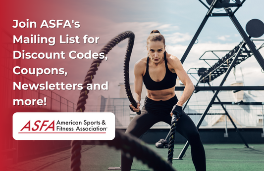 ASFA Fitness Blog: Join ASFA's Mailing List for Discount Codes, Coupons, Newsletters and more!