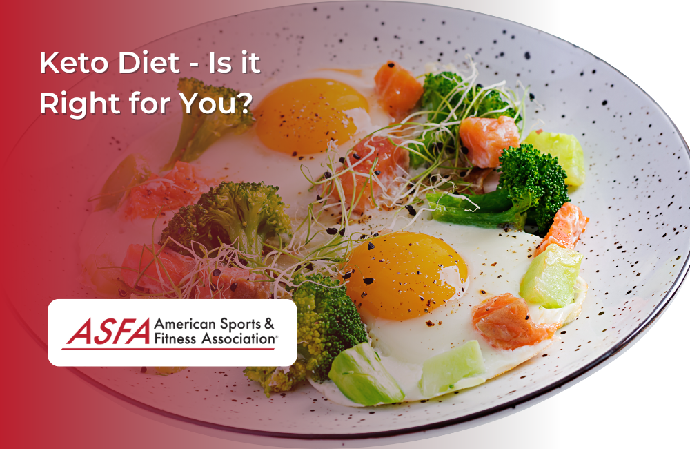 Keto Diet - Is it Right for You?