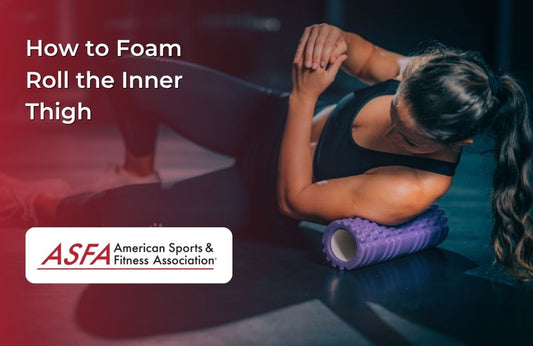 How to Foam Roll the Inner Thigh