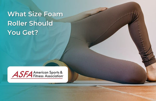 What Size Foam Roller Should You Get?