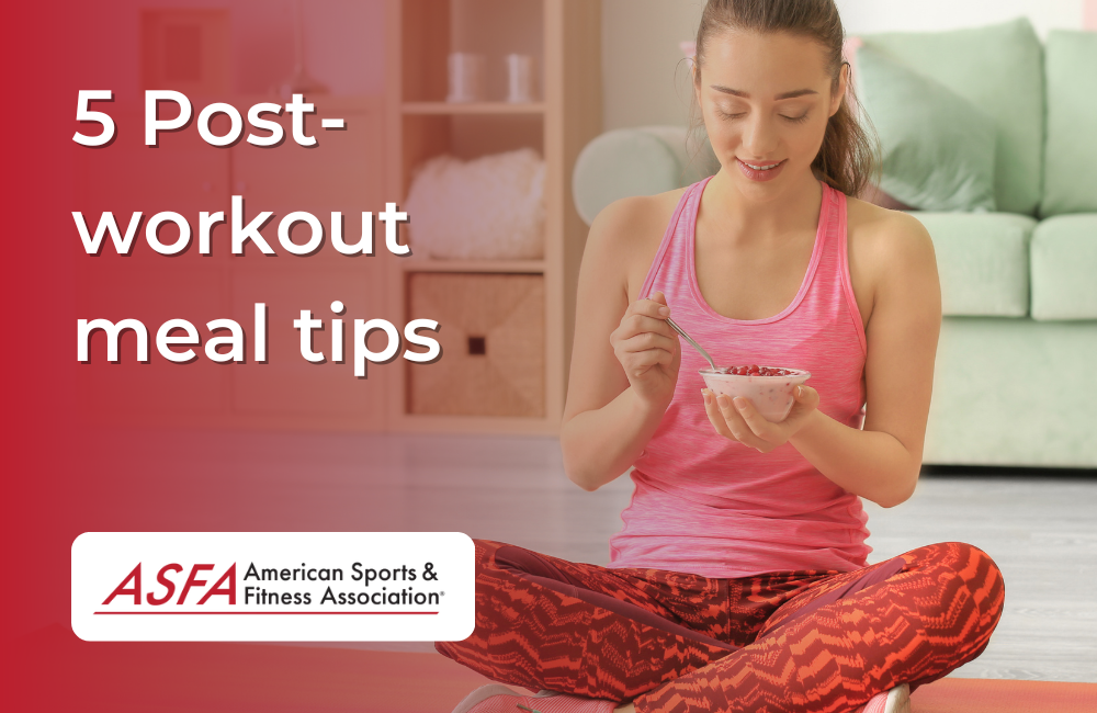 5 Post-workout meal tips