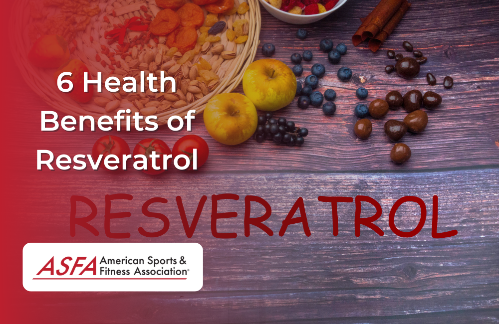 6 Health Benefits of Resveratrol