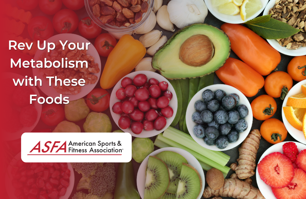 Rev Up Your Metabolism with These Foods