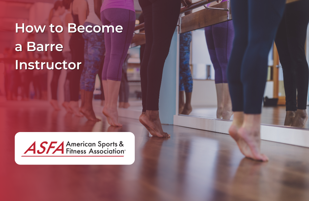 How to Become a Barre Instructor