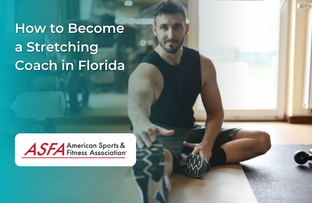 How to Become a Stretching Coach in Florida