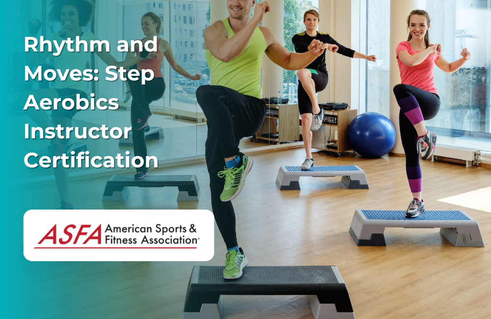 Rhythm and Moves: Step Aerobics Instructor Certification