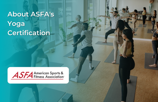 Learn about ASFA's Yoga Certification Program. 