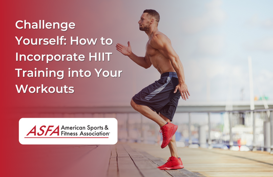 Challenge Yourself: How to Incorporate HIIT Training into Your Workouts
