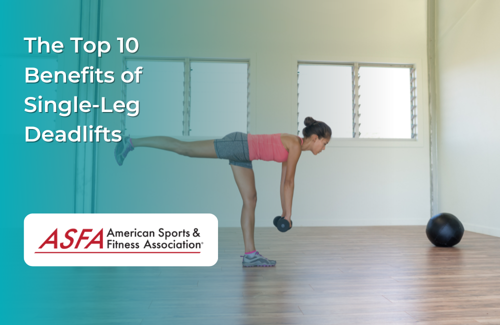 Tone Your Full Body and Balance: The Top 10 Benefits of Single-Leg Deadlifts