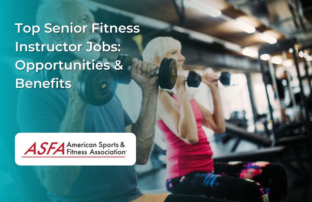 Opportunities and benefits with senior fitness jobs.