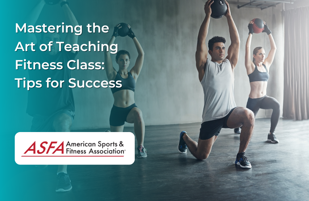 Mastering the Art of Teaching Fitness Class: Tips for Success