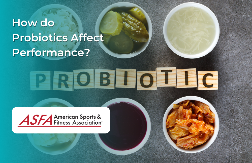 How do Probiotics Affect Performance?