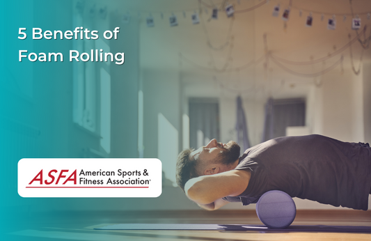 5 Benefits of Foam Rolling