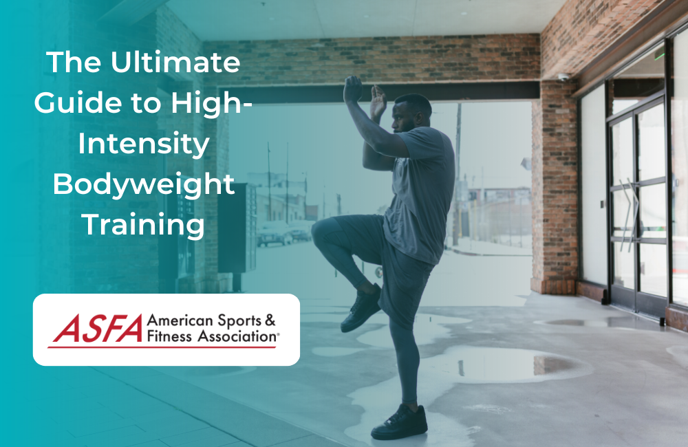 The Ultimate Guide to High-Intensity Bodyweight Training
