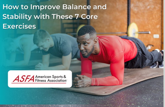 How to Improve Balance and Stability with These 7 Core Exercises