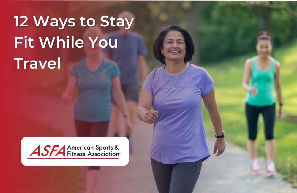 12 Ways to Stay Fit While You Travel