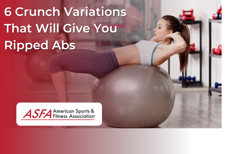 6 Crunch Variations That Will Give You Ripped Abs