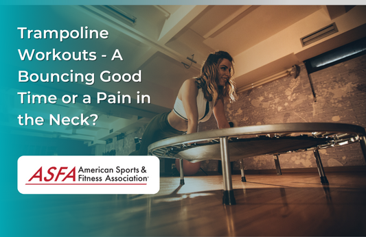 Trampoline Workouts - A Bouncing Good Time or a Pain in the Neck?
