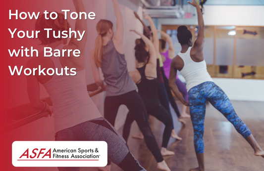How to Tone Your Tushy with Barre Workouts