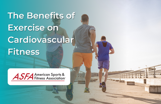 The Benefits of Exercise on Cardiovascular Fitness