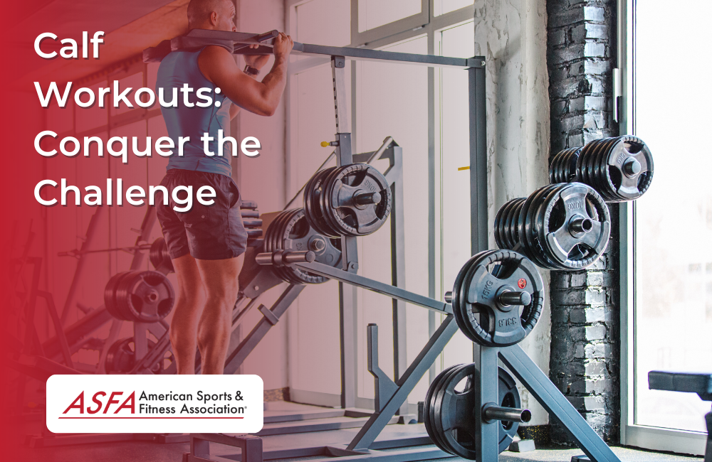 Calf Workouts: Conquer the Challenge