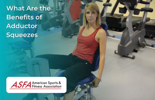 What Are the Benefits of Adductor Squeezes