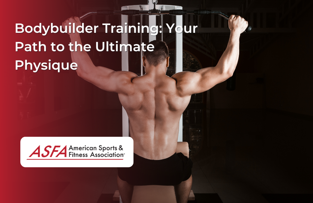 Bodybuilder Training: Your Path to the Ultimate Physique