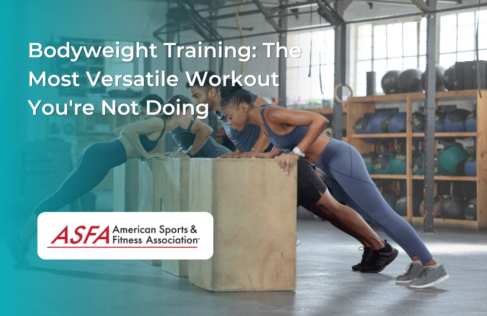 Bodyweight Training: The Most Versatile Workout You're Not Doing