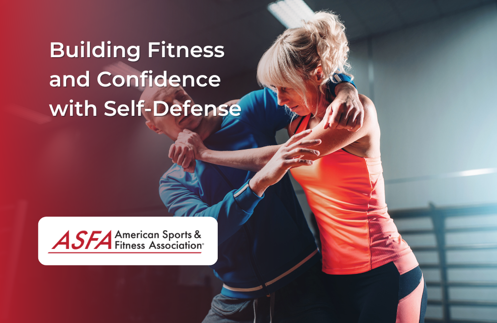 Building Fitness and Confidence with Self-Defense